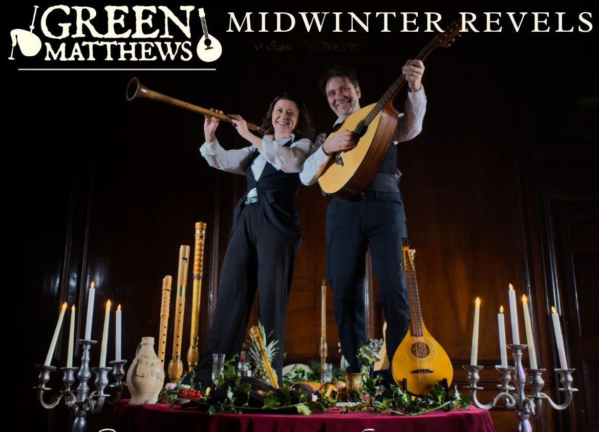 Green Matthews: Midwinter Revels